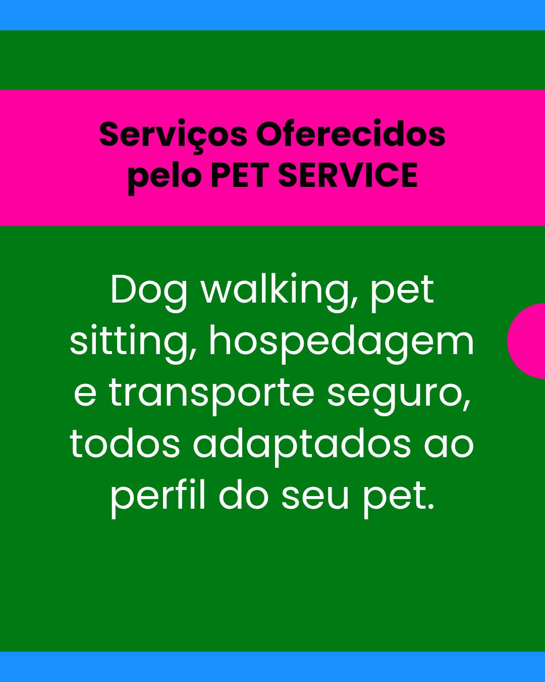 Serviços oferecidos pelo Pet Service